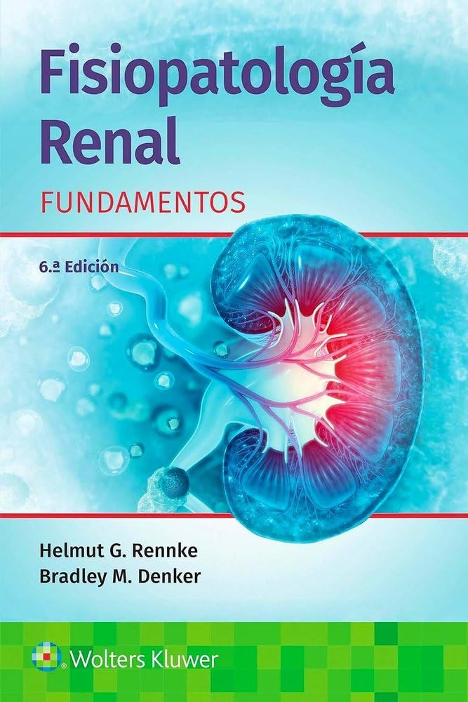 Fisiopatología renal. Fundamentos Medicine