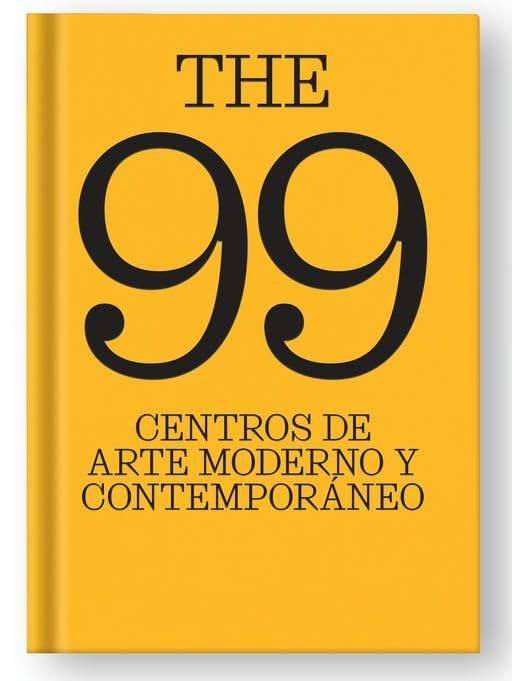 The 99 centros de arte moderno y contemporáneo. Books