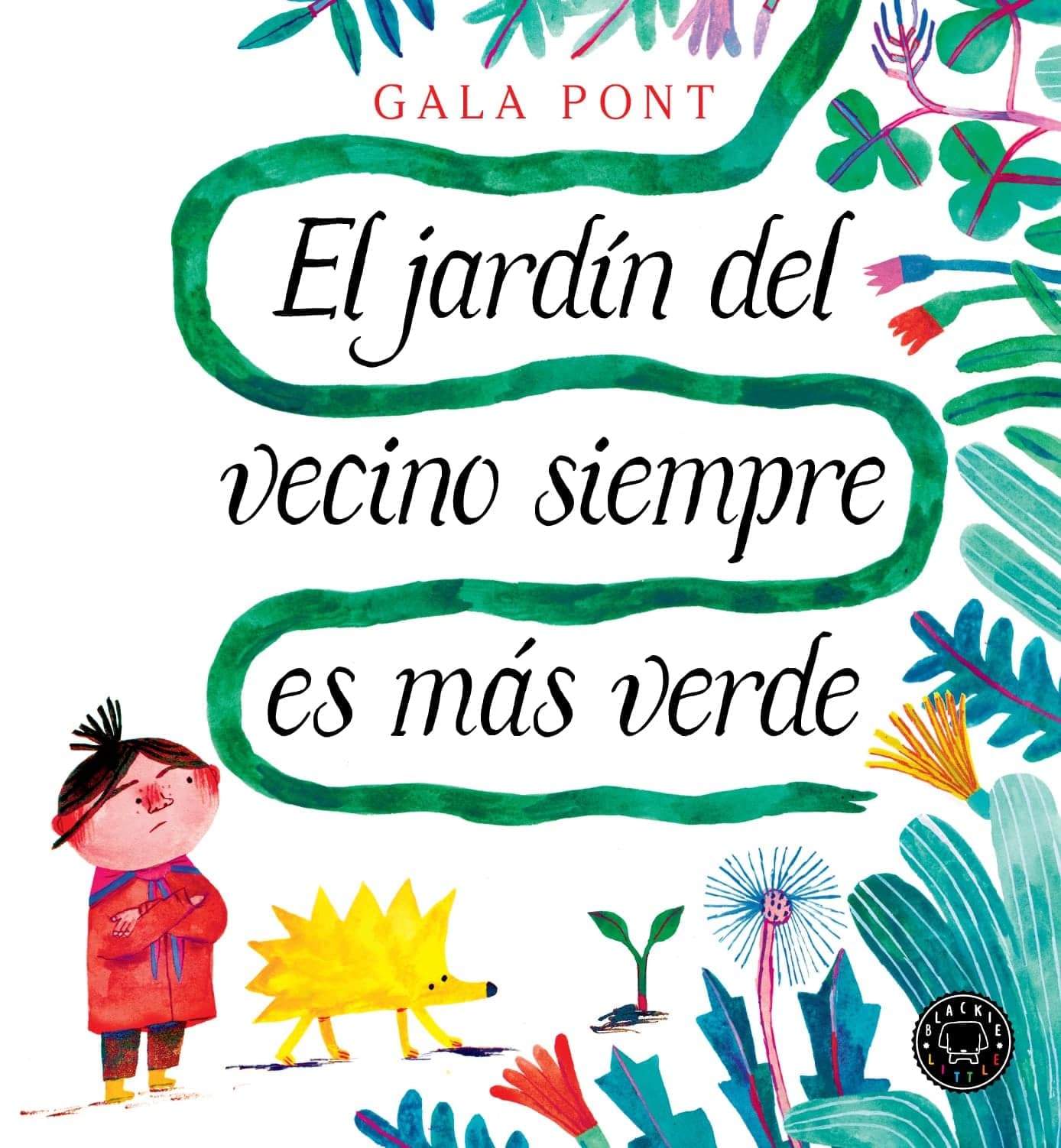 El jardín del vecino siempre es más verde Children's books