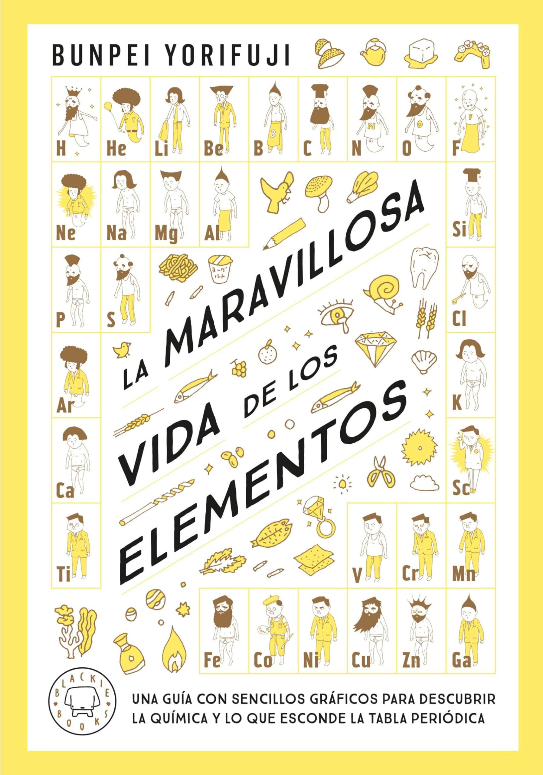 La Maravillosa Vida de Los Elementos / Wonderful Life with the Elements: The Periodic Table Personified Manga