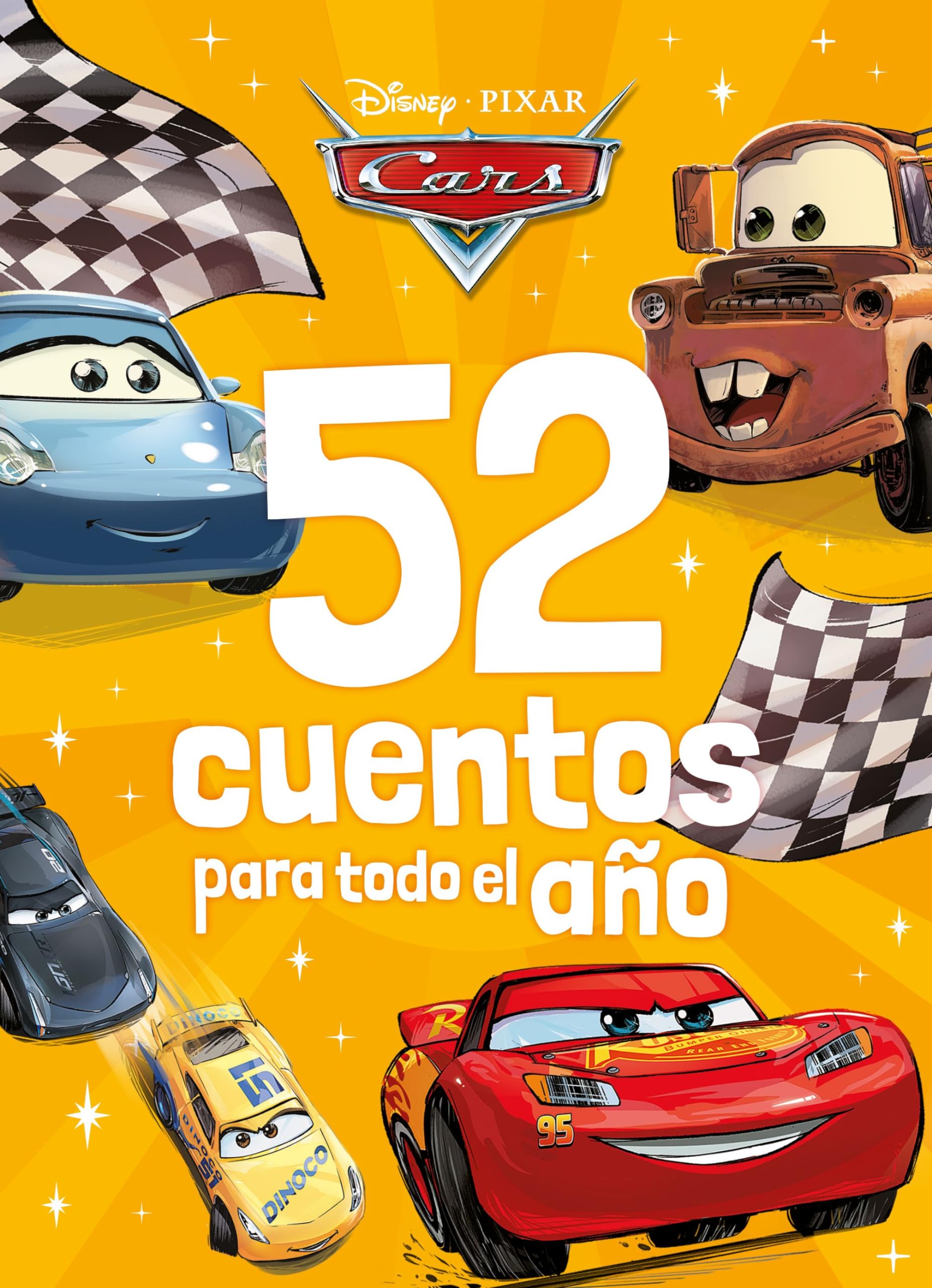 Cars. 52 cuentos para todo el año: Recopilatorio de cuentos (Disney. Cars) Novels & Short Stories