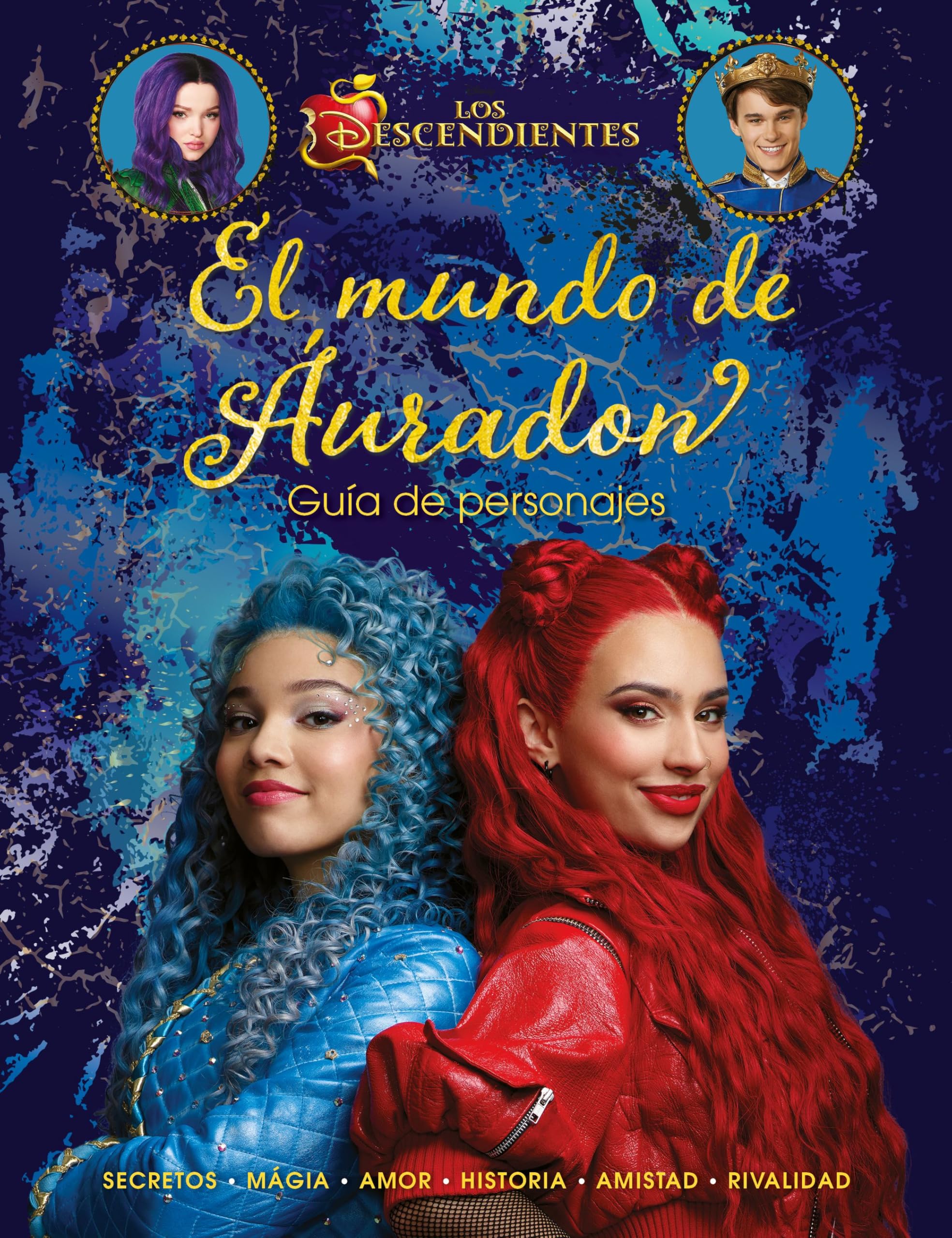 Los Descendientes. El mundo de Áuradon. Guía de personajes Novels & Short Stories
