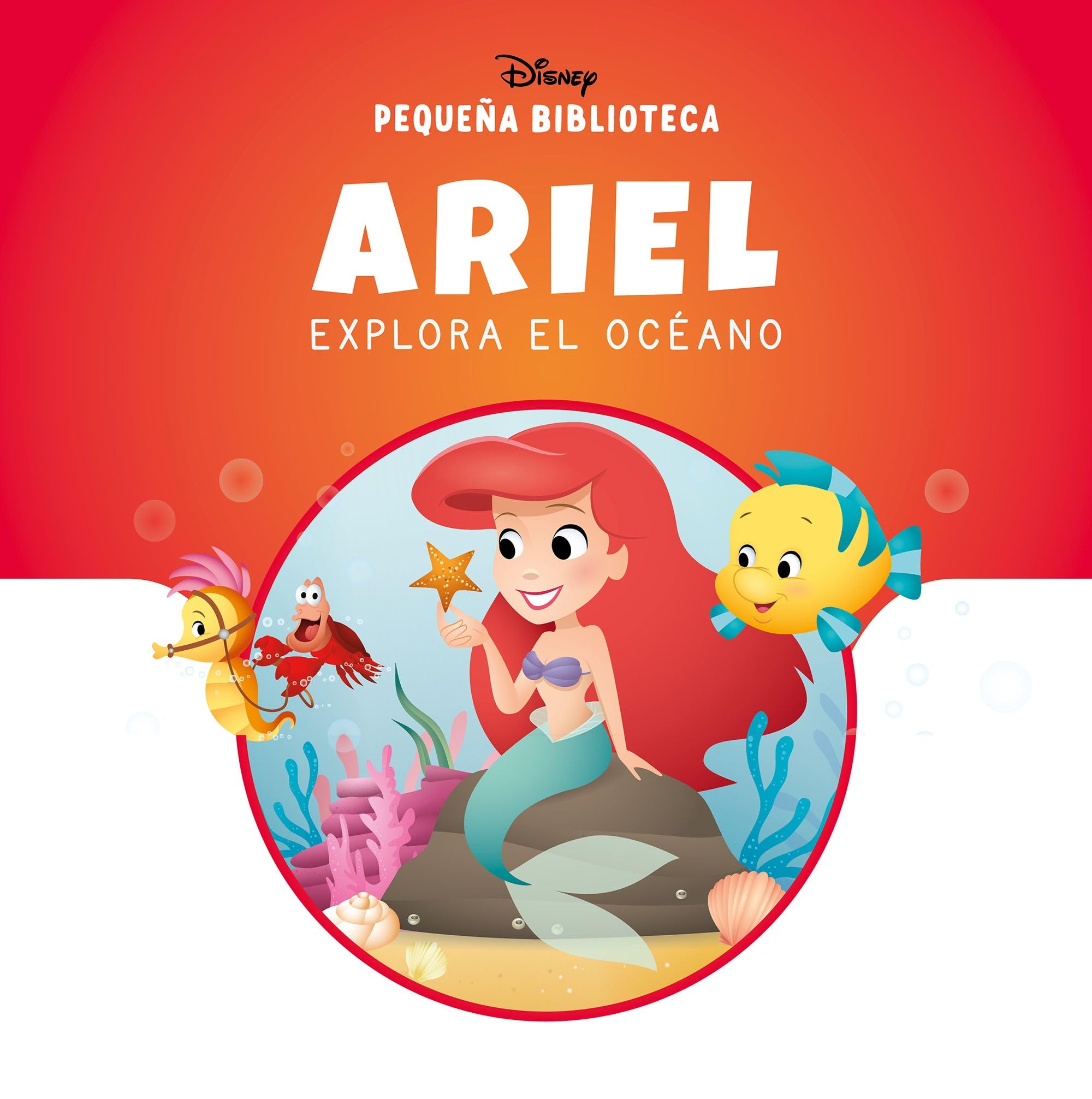 Pequeña Biblioteca Disney. Ariel explora el océano book