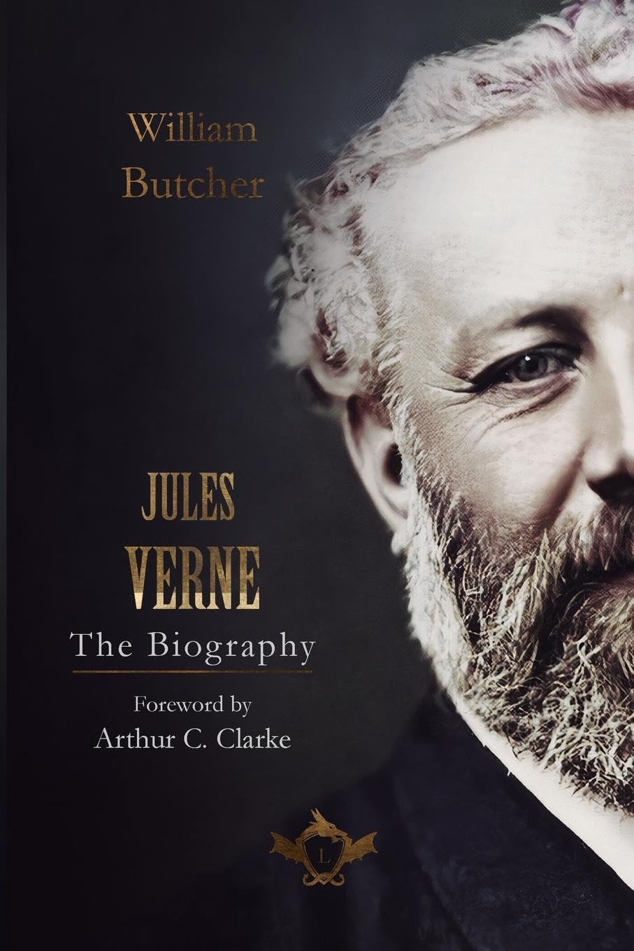 Jules Verne - The Biography: Foreword by Arthur C. Clarke Contemporary literature