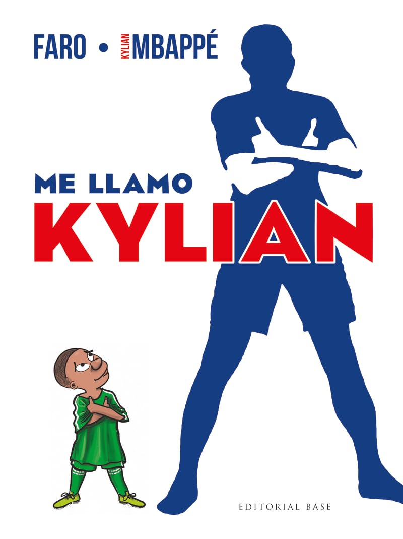 Me llamo Kylian (Base Deportes, Band 20) Sports