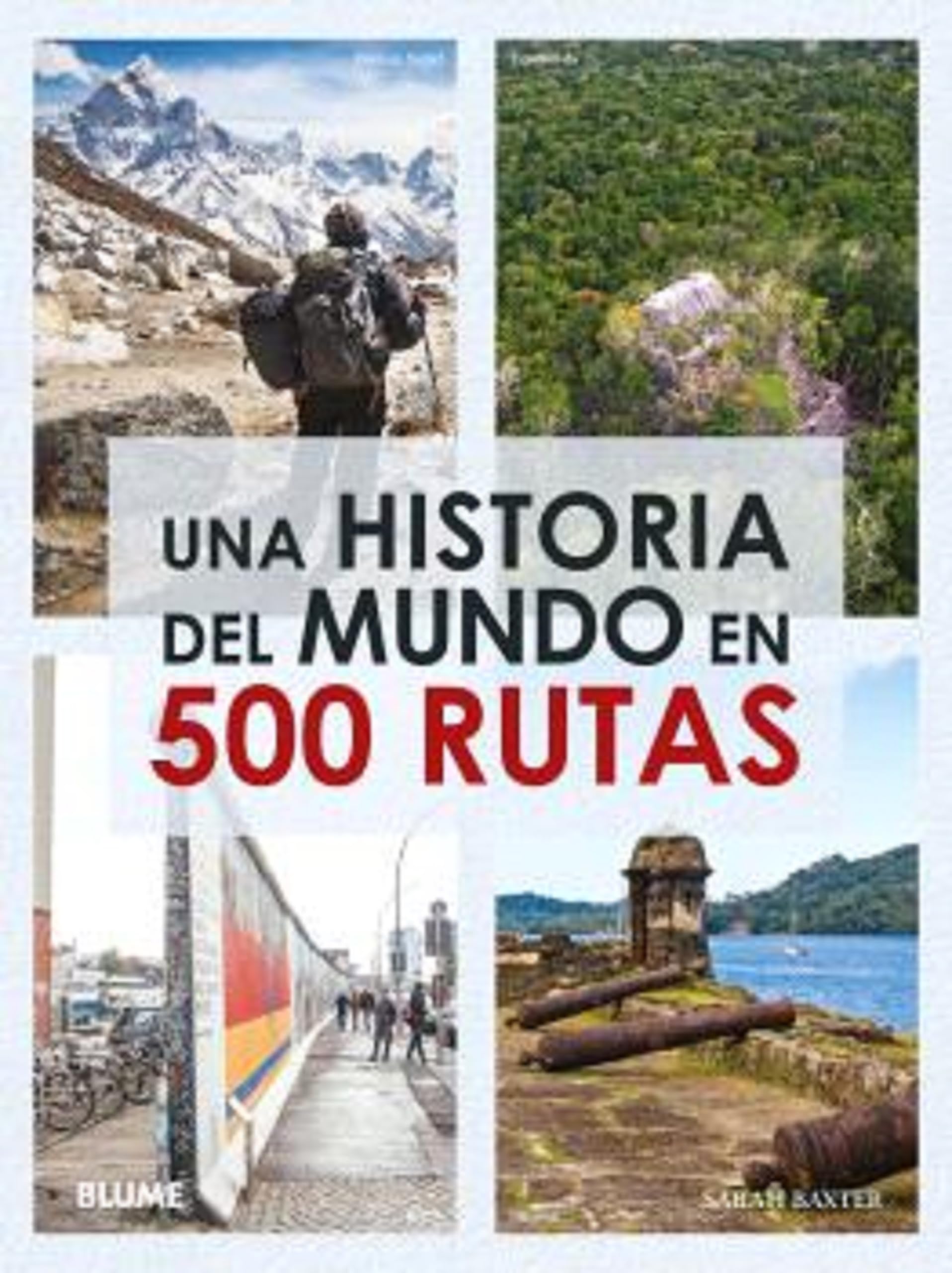 Una historia del mundo en 500 rutas (2024) book