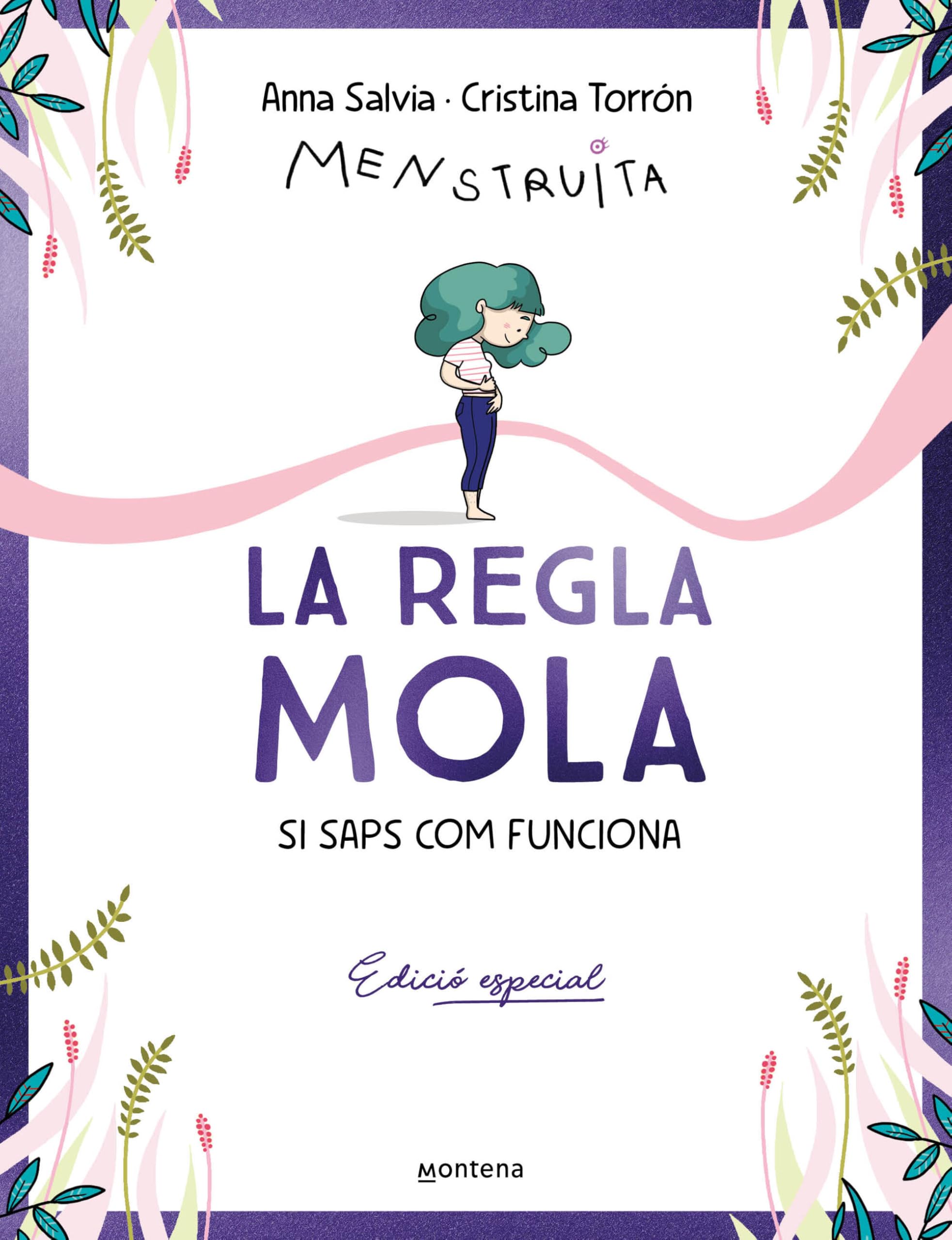 La regla mola (si saps com funciona) (edició especial amb contingut exclusiu) (Menstruita) Non-fiction
