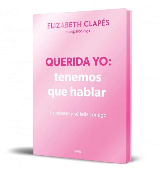 Querida yo: tenemos que hablar (edición especial limitada): Tenemos que hablar / We Need to Talk (GROU) Business, Finance & Career