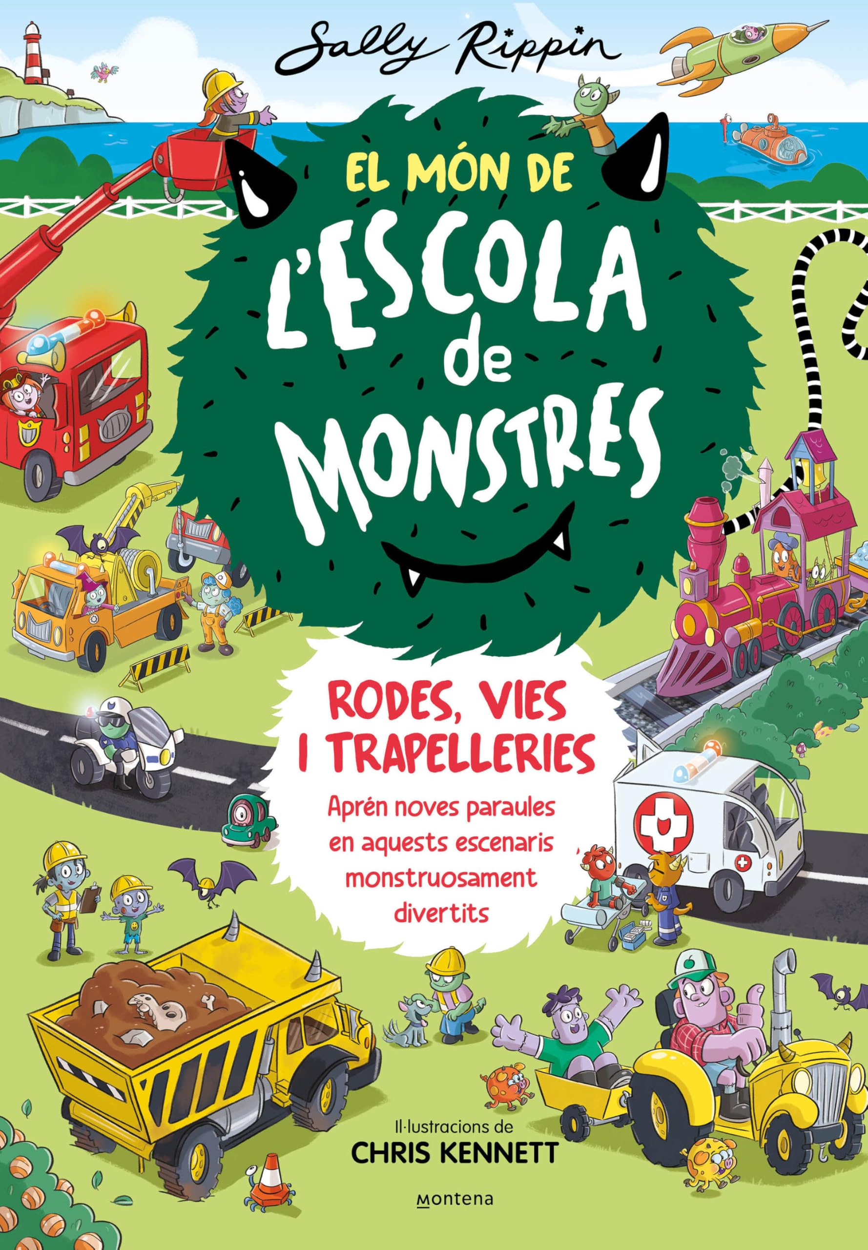 El Món de l'Escola de Monstres 1 - Rodes, vies i trapelleries: Aprèn noves paraules en aquests escenaris monstruosament divertits book