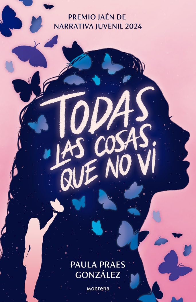 Todas las cosas que no vi (Premio Jaén de Narrativa Juvenil 2024): (Premio Jaén de Narrativa Juvenil 2024) book