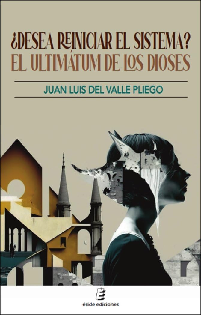 ¿Desea reiniciar el sistema?: El ultimátum de los dioses book