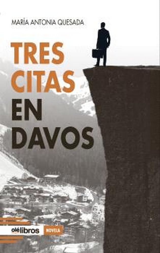 Tres citas en Davos (Cum Sideris Narrativa, Band 39) Contemporary literature