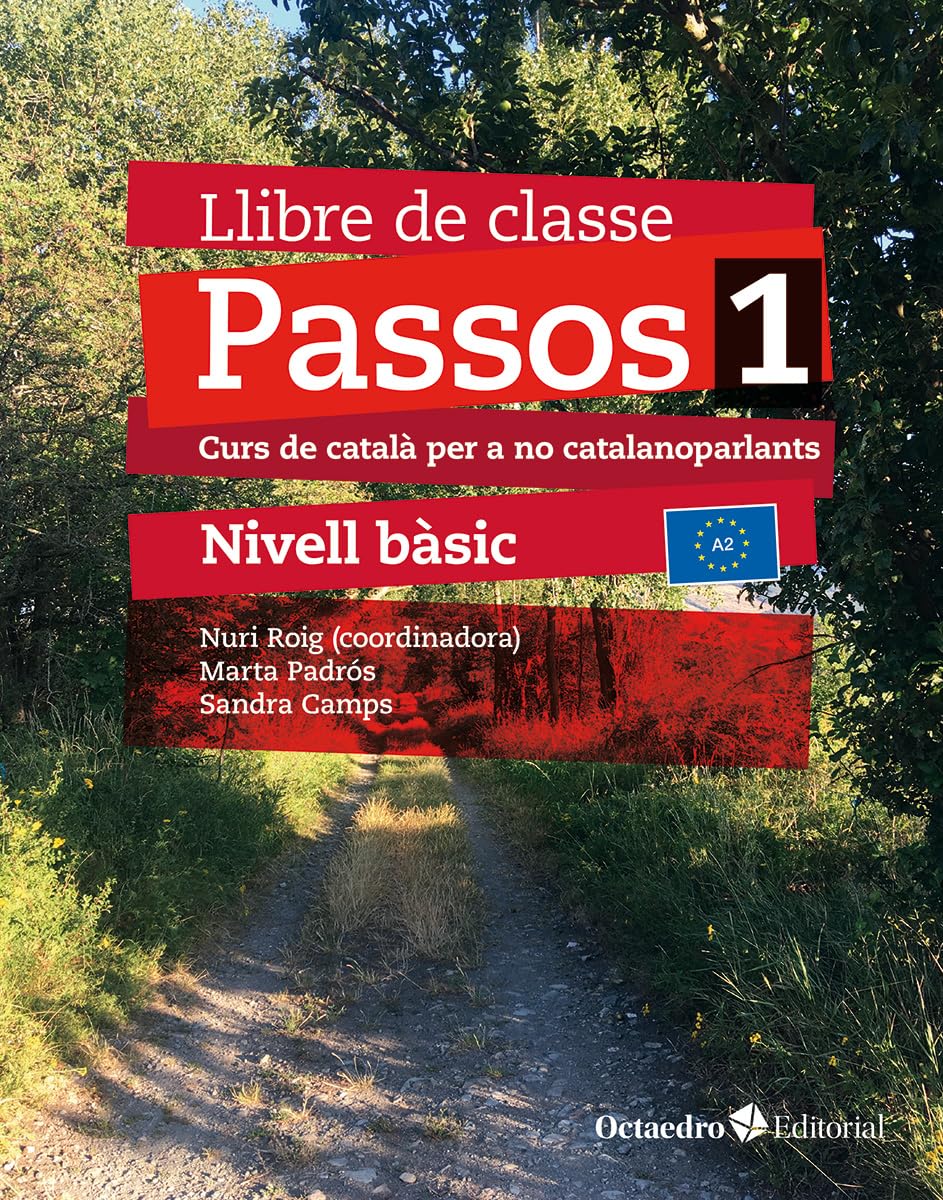 Passos 1. Llibre de classe. Nivell Bàsic (2024): Curs de català per a no catalanoparlants Foreign Languages ​​& Dictionaries