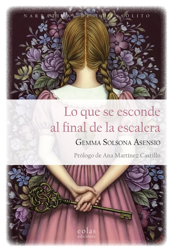 Lo que se esconde al final de la escalera (Las puertas de lo posible, Band 36) Contemporary literature