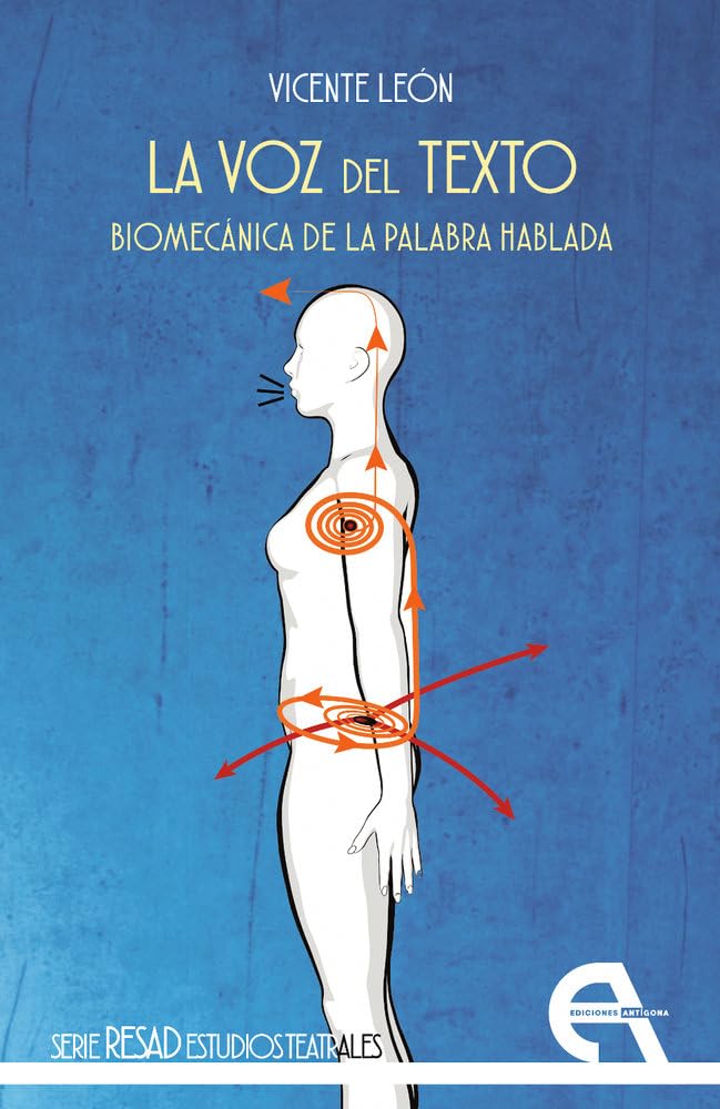 La voz del texto. Biomecánica de la palabra hablada book