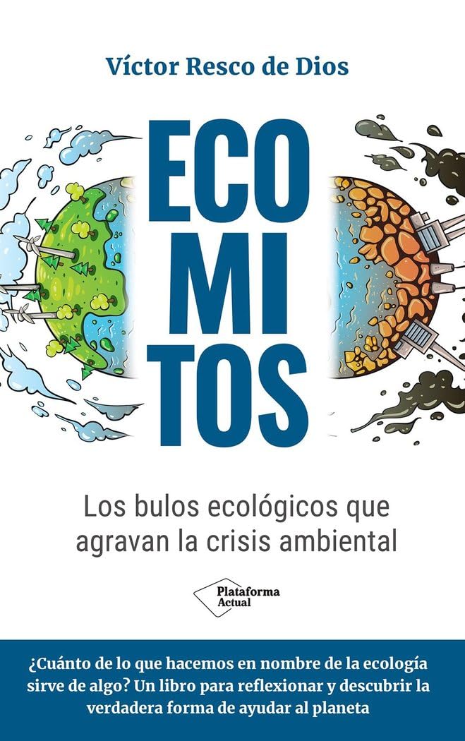 Ecomitos: Los bulos ecológicos que agravan la crisis ambiental Media & Communication