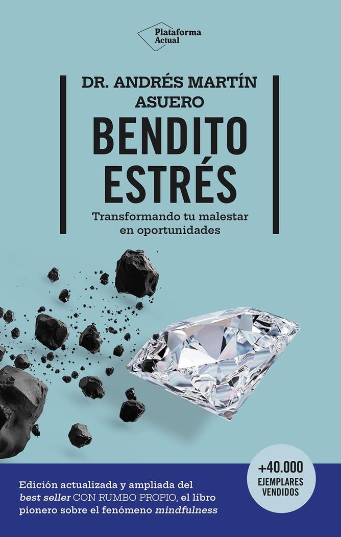 Bendito estrés: Transformando tu malestar en oportunidades Business, Finance & Career