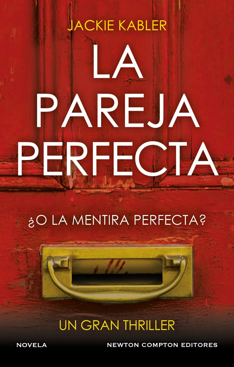La pareja perfecta. El fenómeno del thriller psicológico británico. Un millón de ejemplares vendidos. Contemporary literature