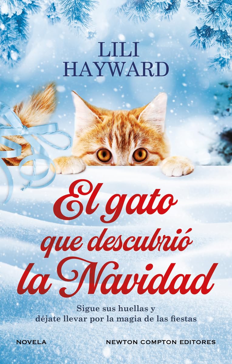 El gato que descubrió la Navidad. Una novela mágica. Para los amantes de los gatos y la Navidad book