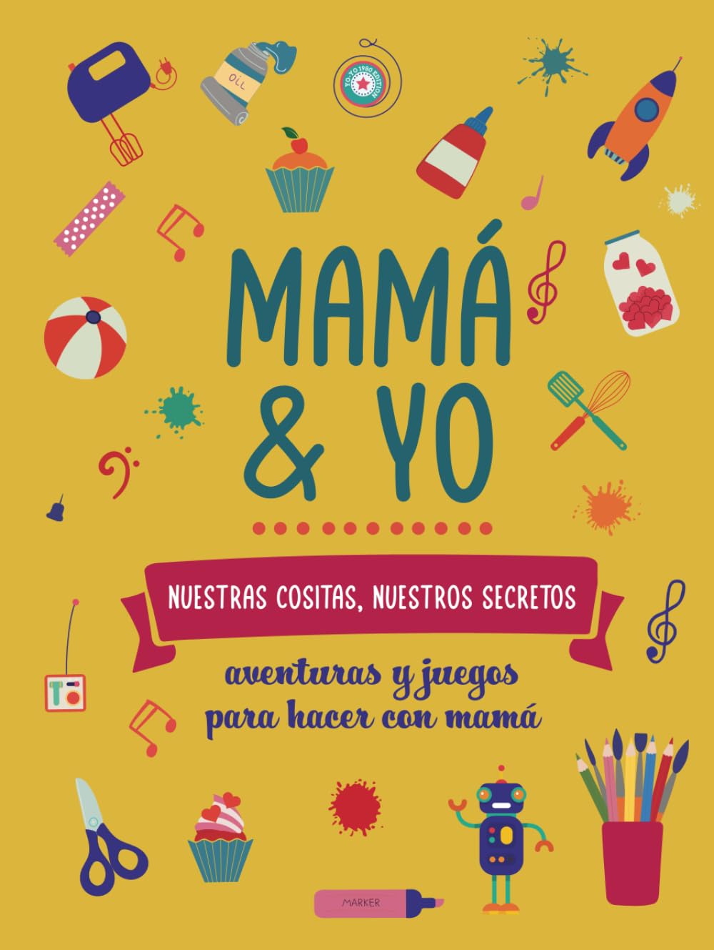 Mamá y yo, nuestras cositas nuestros secretos. Aventuras y juegos para hacer con mamá.: Diario divertido con actividades para hacer y mejorar la ... o hijo | Regalo original madre hija o hijo Novels & Short Stories
