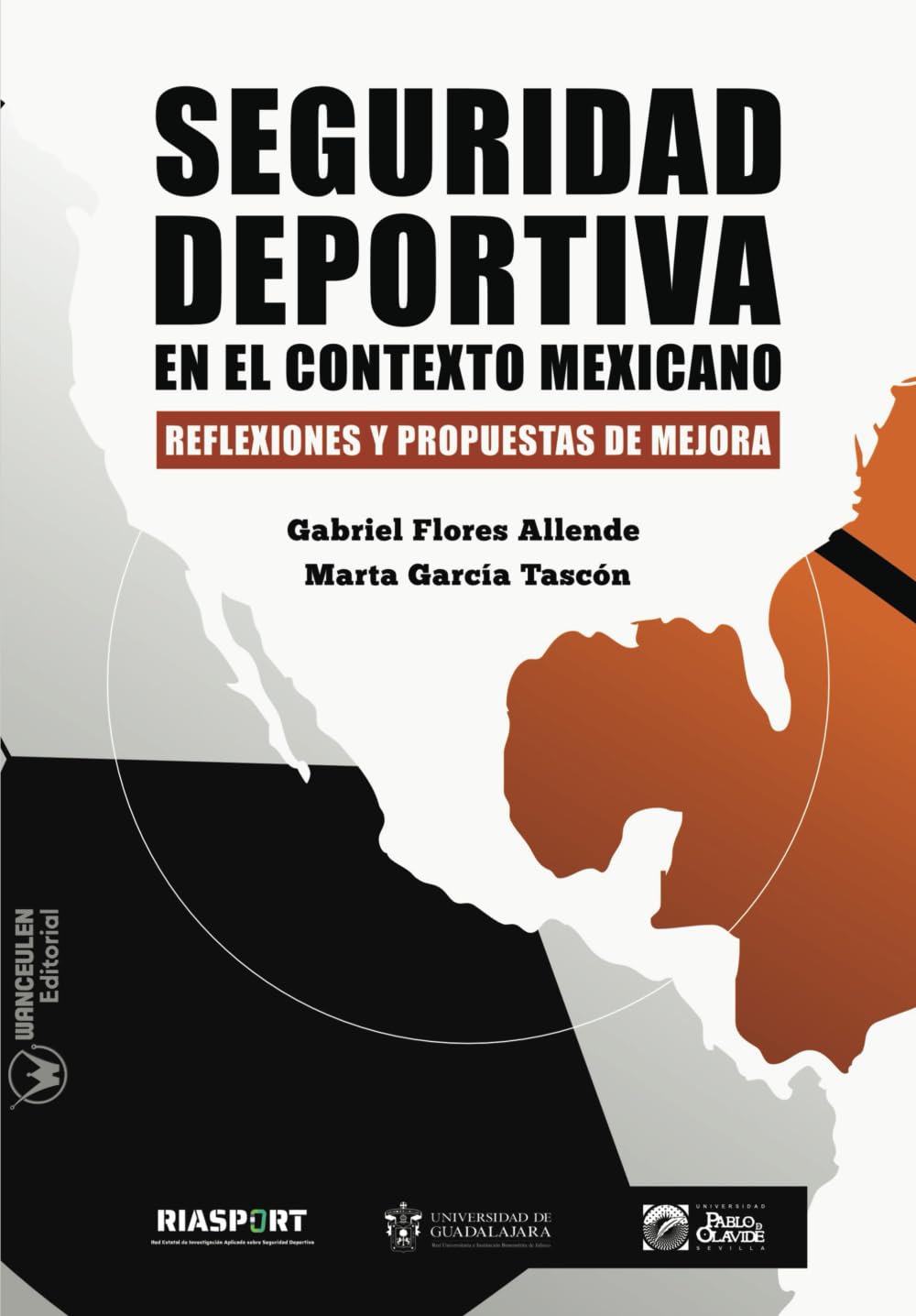 La seguridad deportiva en el contexto mexicano: Reflexiones y propuestas de mejora Study Guides
