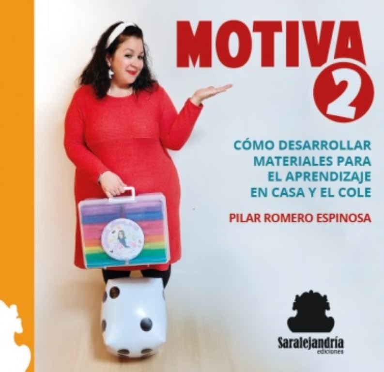MOTIVA 2: CÓMO DESARROLLAR MATERIALES PARA EL APRENDIZAJE EN CASA Y EL COLE Books