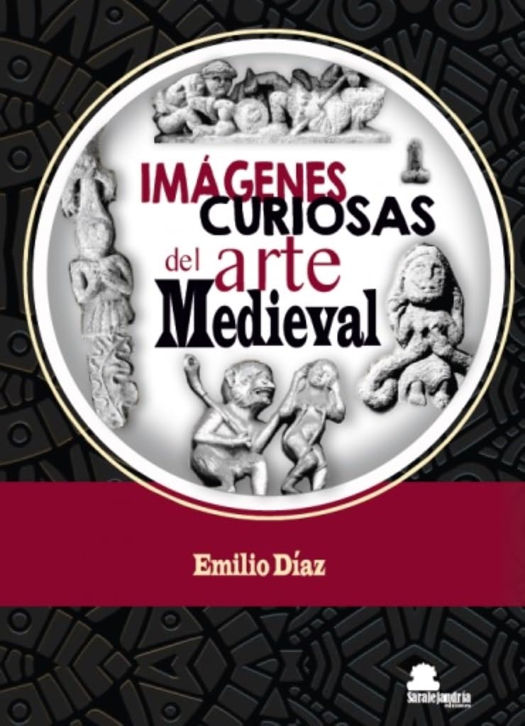 IMÁGENES CURIOSAS DEL ARTE MEDIEVAL Books