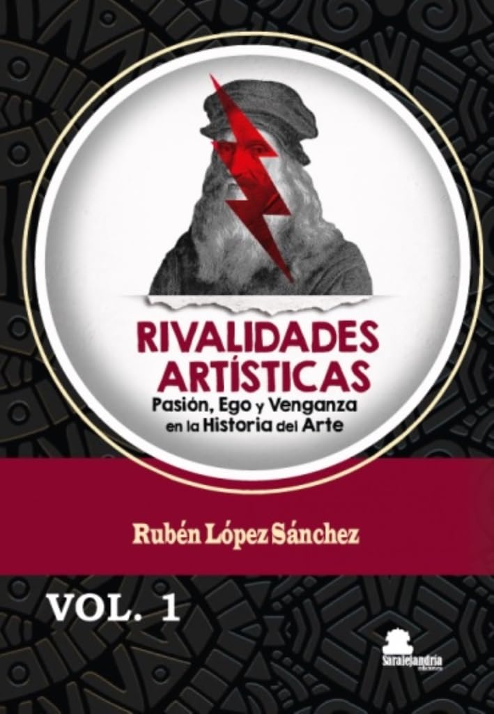 RIVALIDADES ARTÍSTICAS: PASIÓN, EGO Y VENGANZA EN LA HISTORIA DEL ARTE Film, Art & Culture
