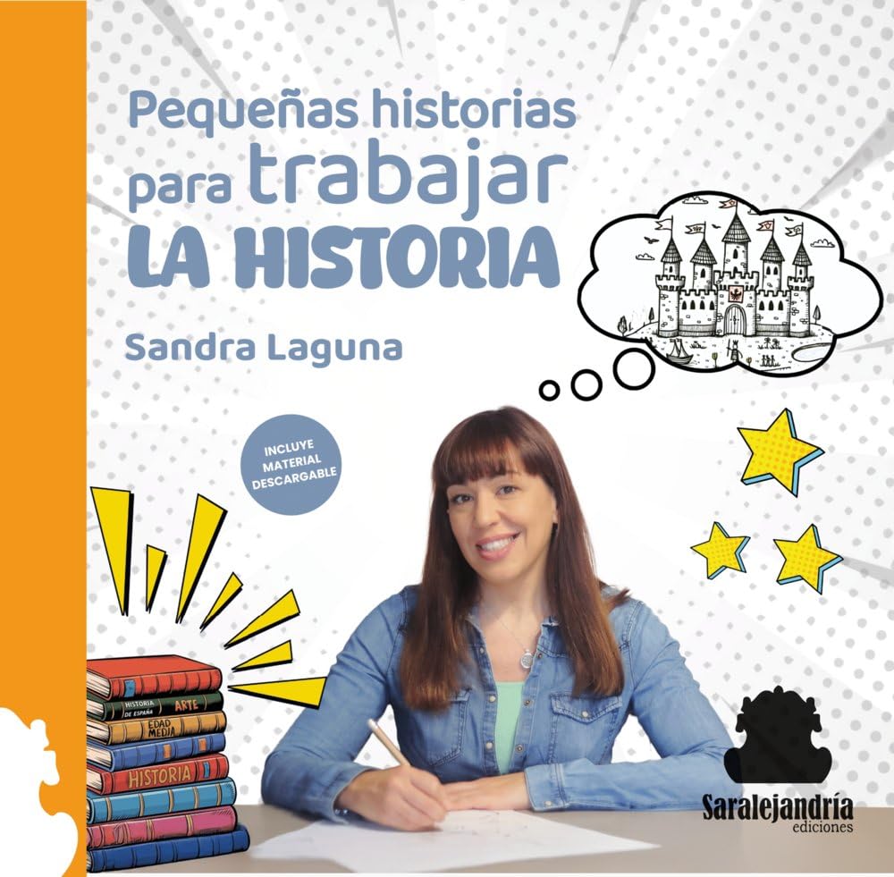 PEQUEÑAS HISTORIAS PARA TRABAJAR LA HISTORIA Books