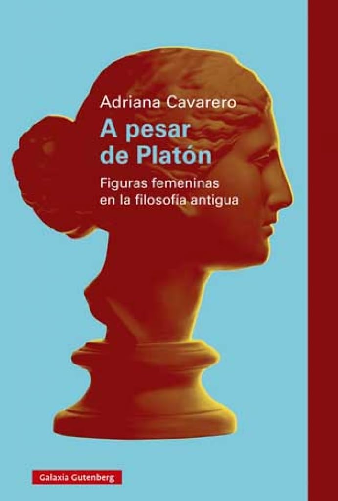 A pesar de Platón: Figuras femeninas en la filosofía antigua (Ensayo) Philosophy
