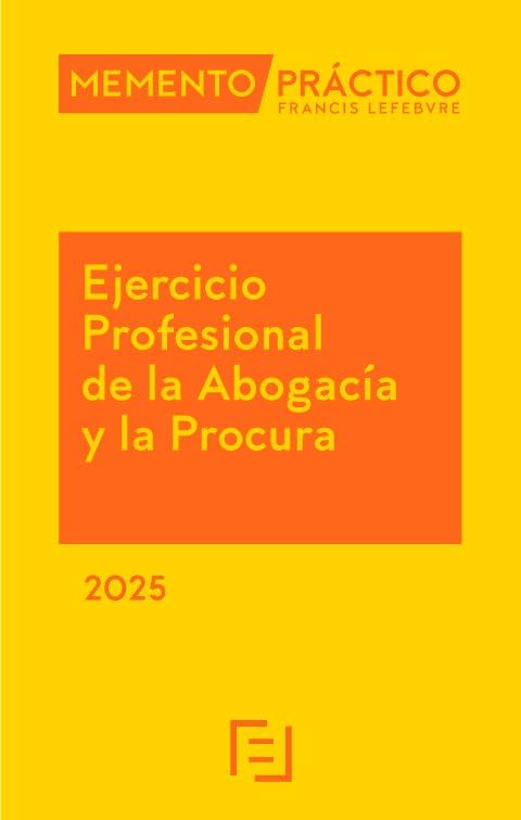 Memento Ejercicio Profesional de la Abogacía y la Procura 2025 Law
