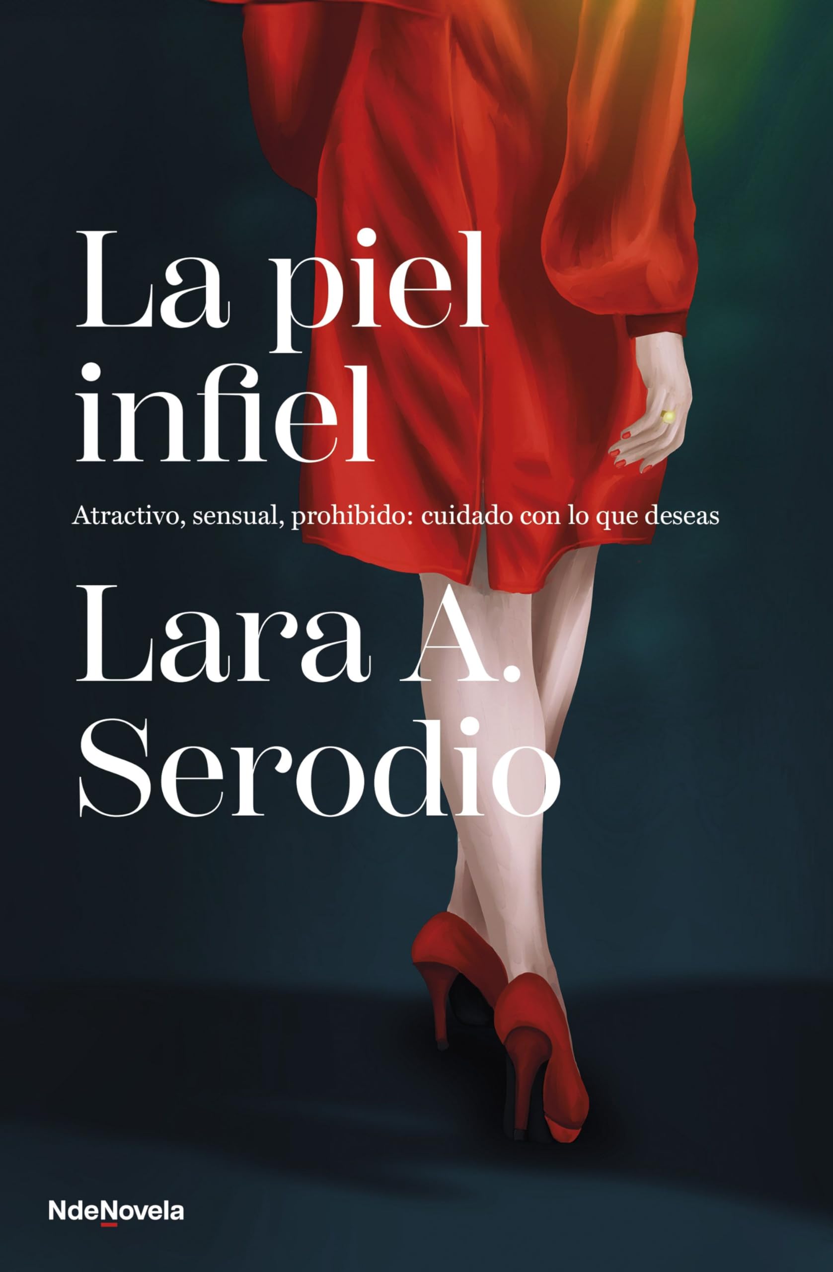 La piel infiel (NdeNovela) Contemporary literature