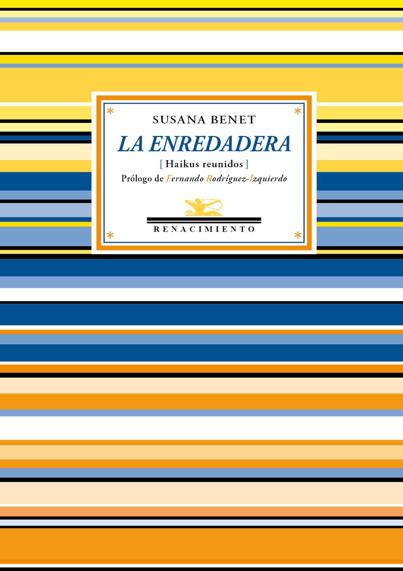 La enredadera: Haikus reunidos (Antologías, Band 79) Books