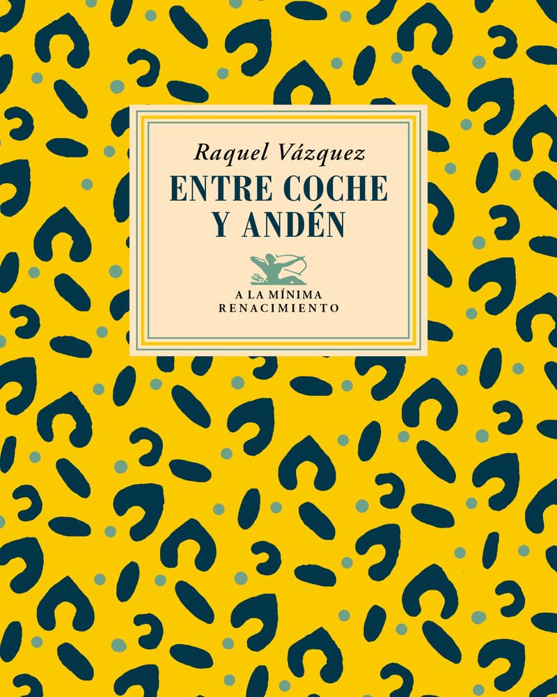 Entre coche y andén (A la mínima, Band 26) Books