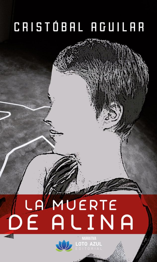 La muerte de Alina (Narrativa, Band 58) Contemporary literature