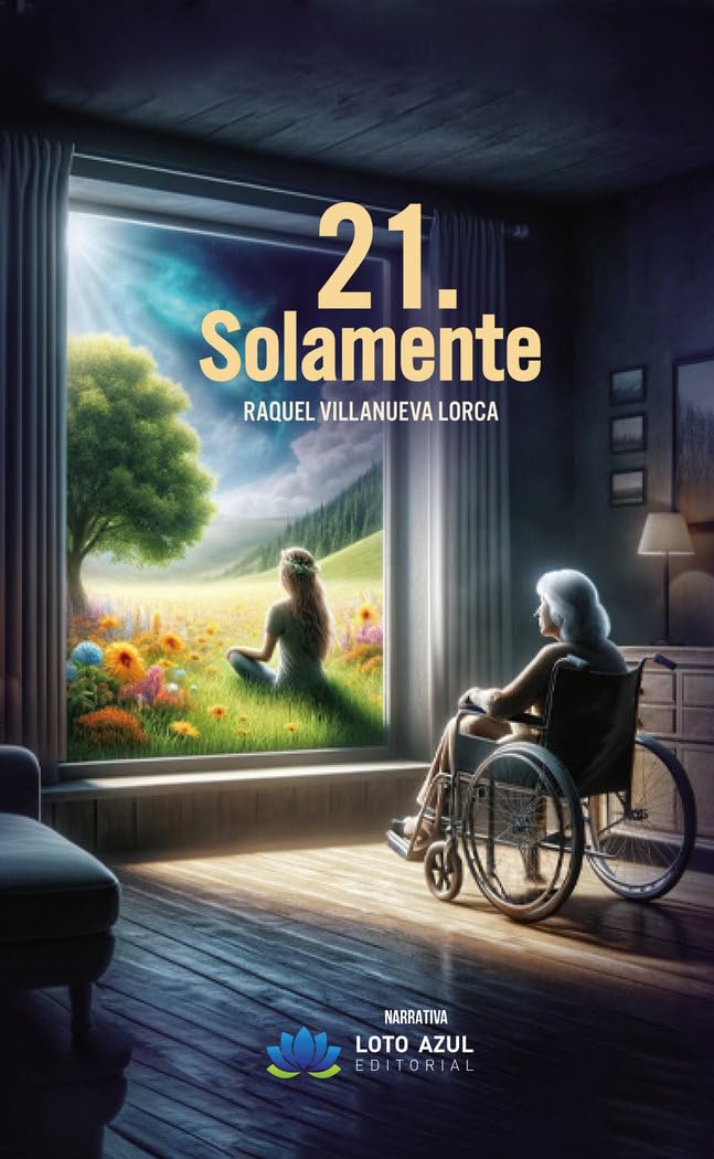 21 Solamente (Narrativa, Band 54) Contemporary literature