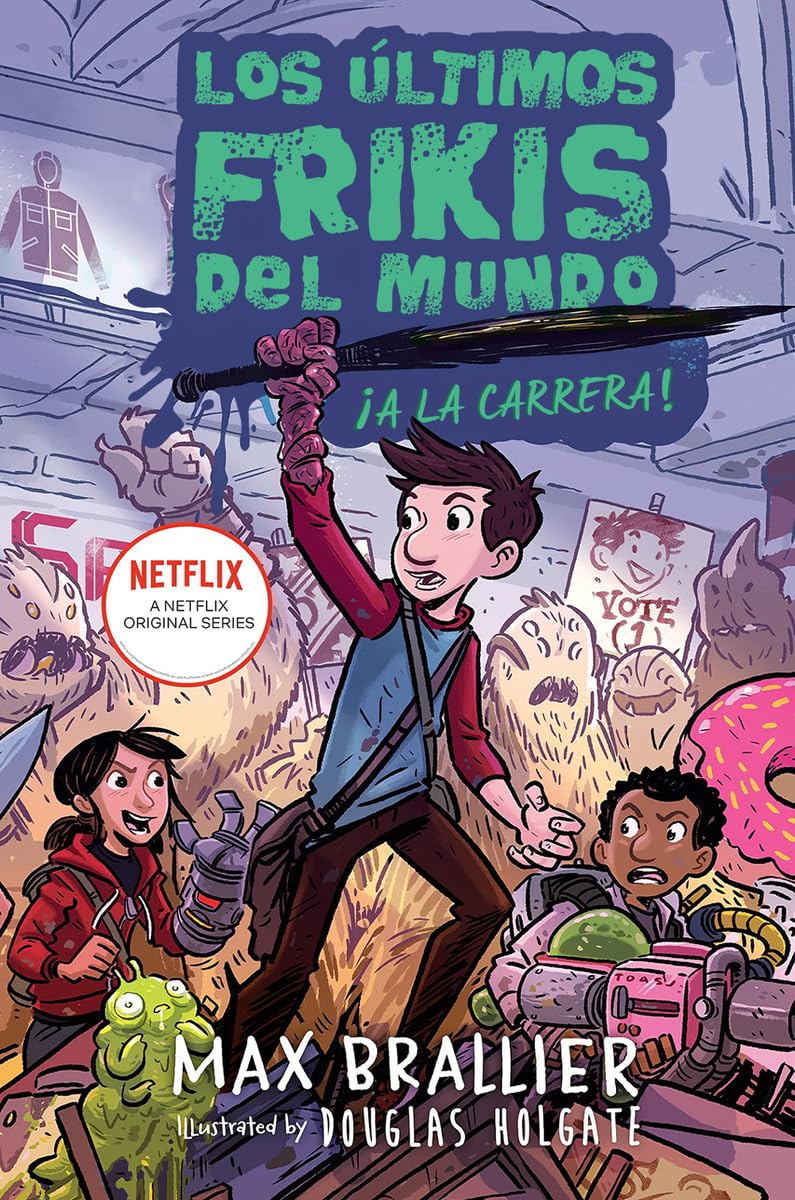 Los últimos frikis del mundo: ¡En campaña! book