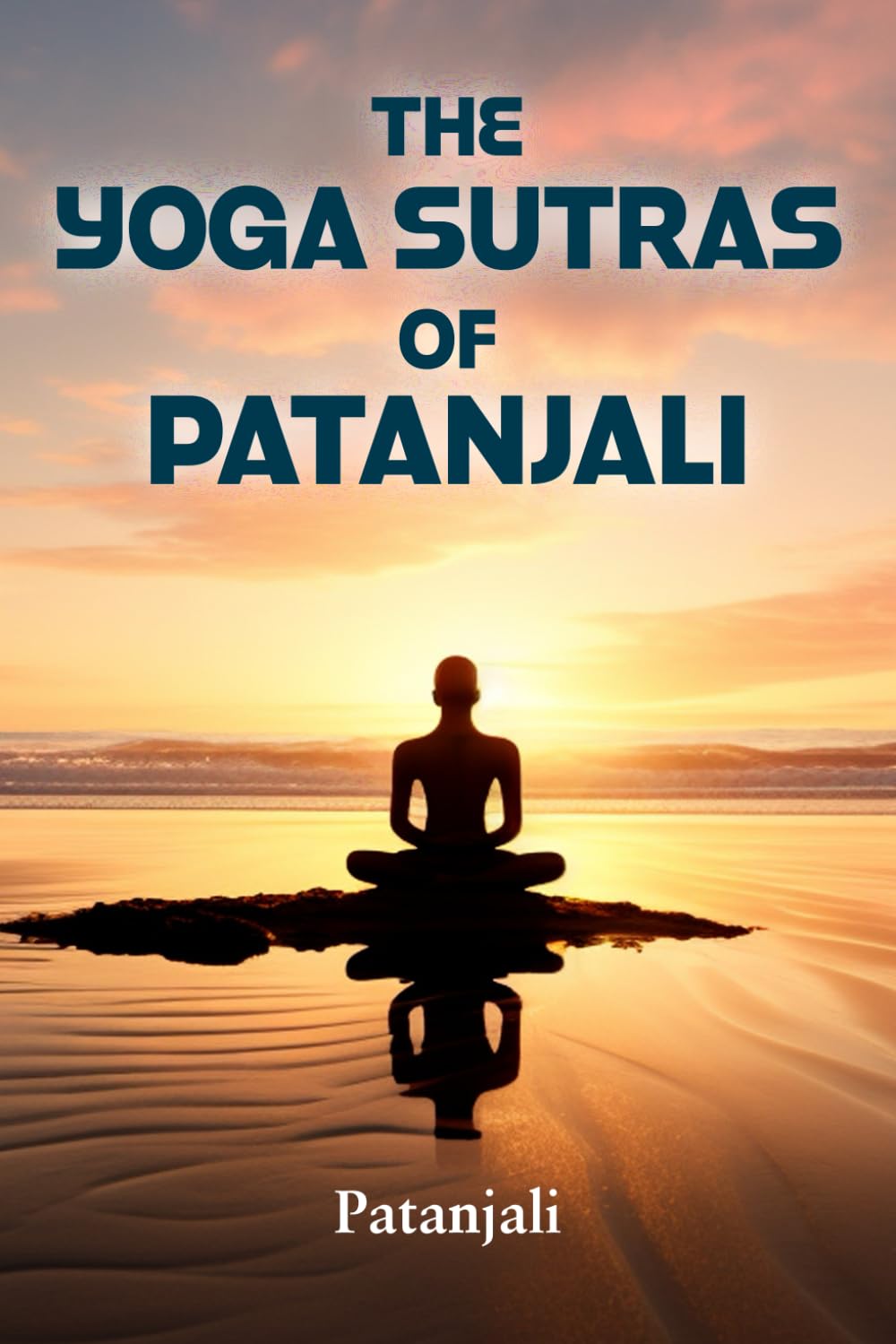 THE YOGA SUTRAS OF PATANJALI: An Interpretation by Charles Johnston Philosophy