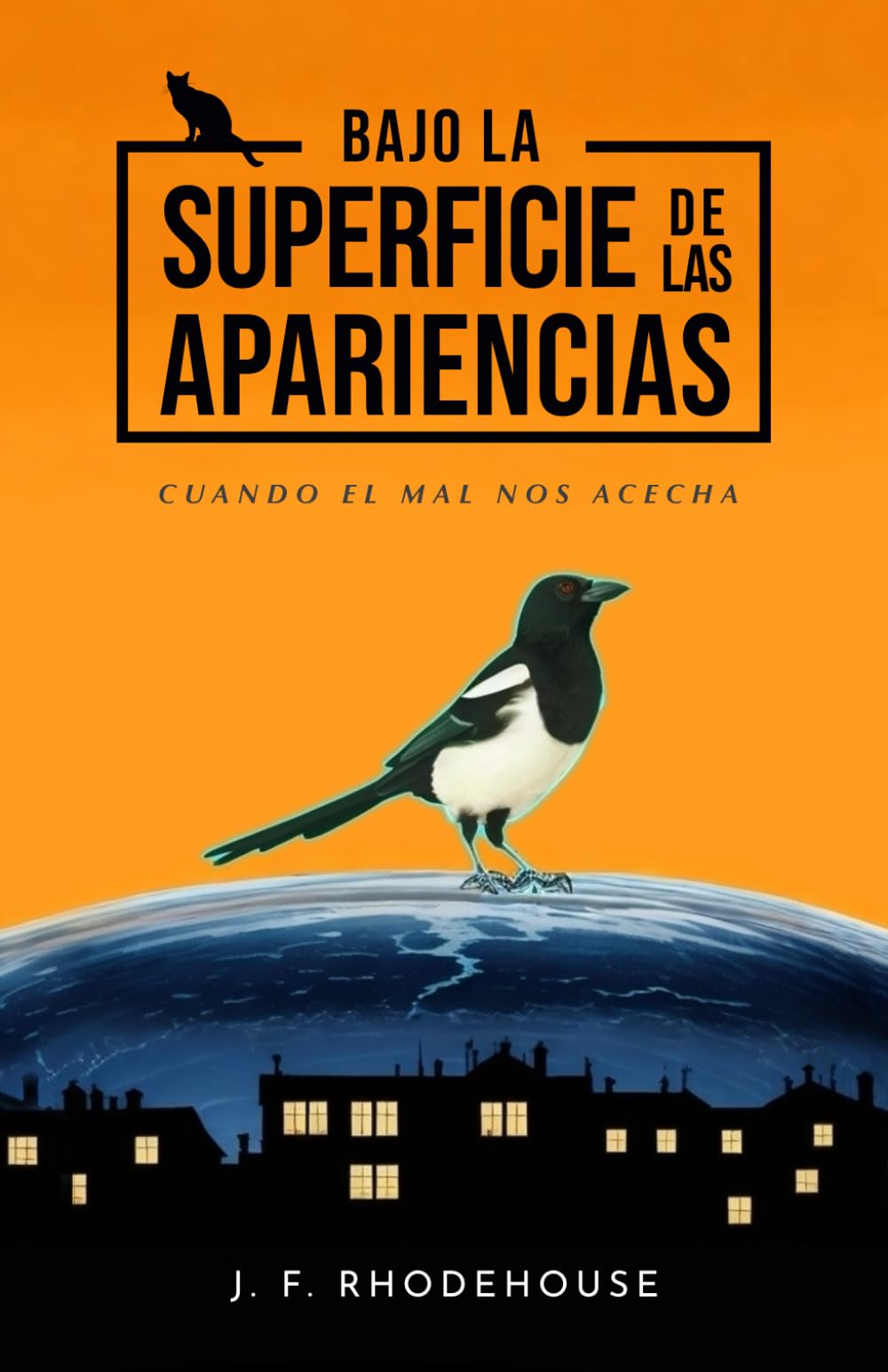 Bajo la superficie de las apariencias: Cuando el mal nos acecha Contemporary literature
