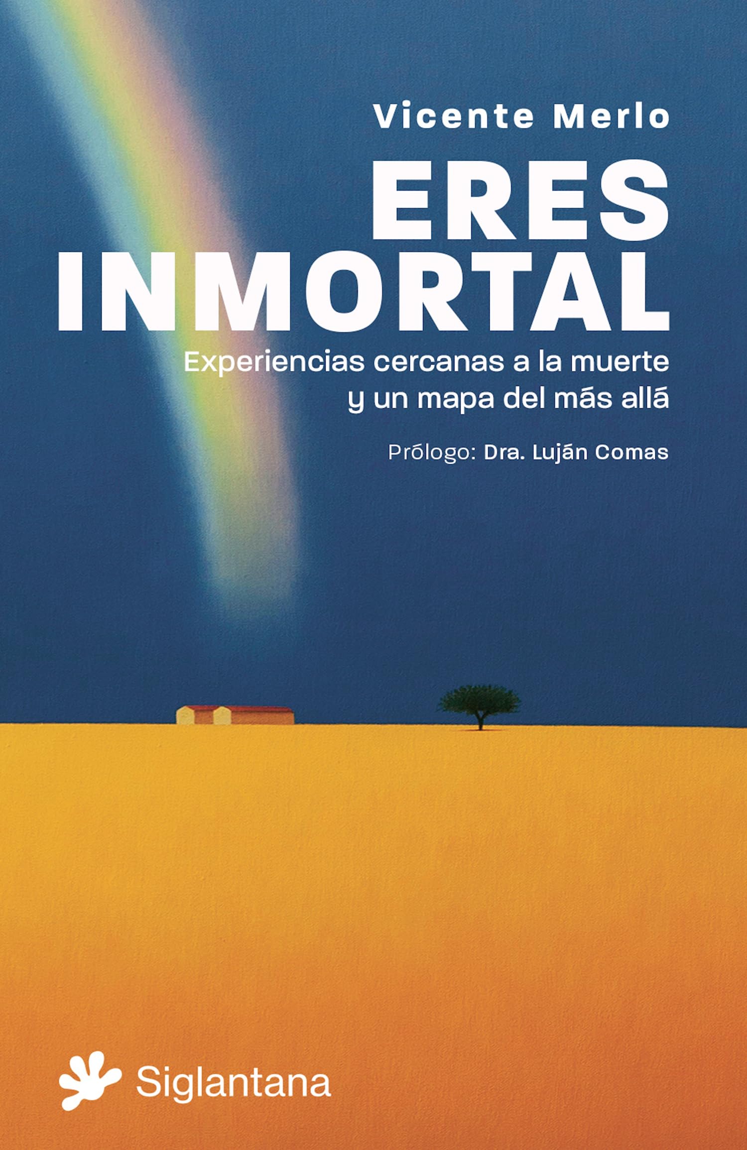 Eres inmortal: Experiencias cercanas a la muerte y un mapa del más allá book