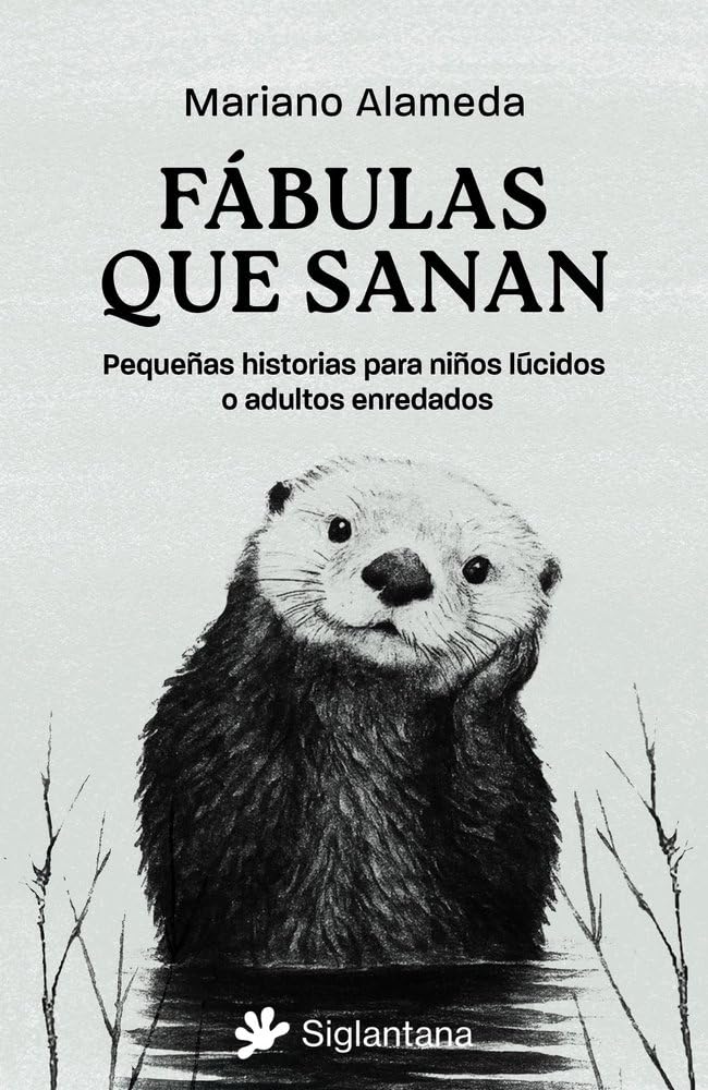 Fábulas que sanan: Pequeñas historias para niños lúcidos o adultos enredados Fairy Tales & Legends