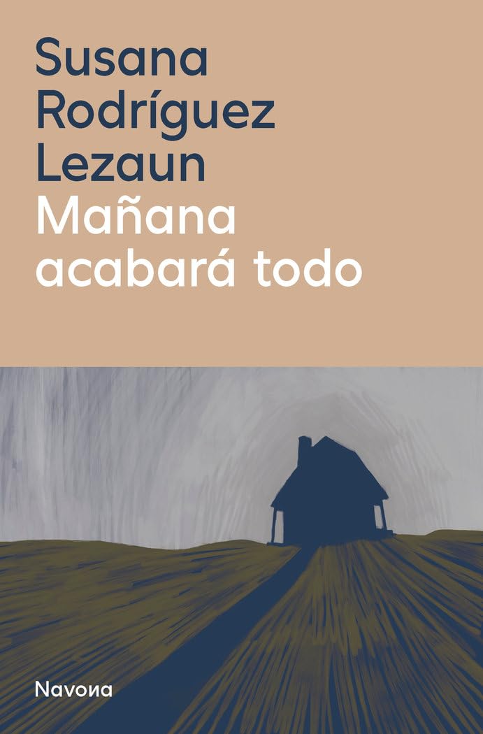 Mañana Acabara Todo Contemporary literature