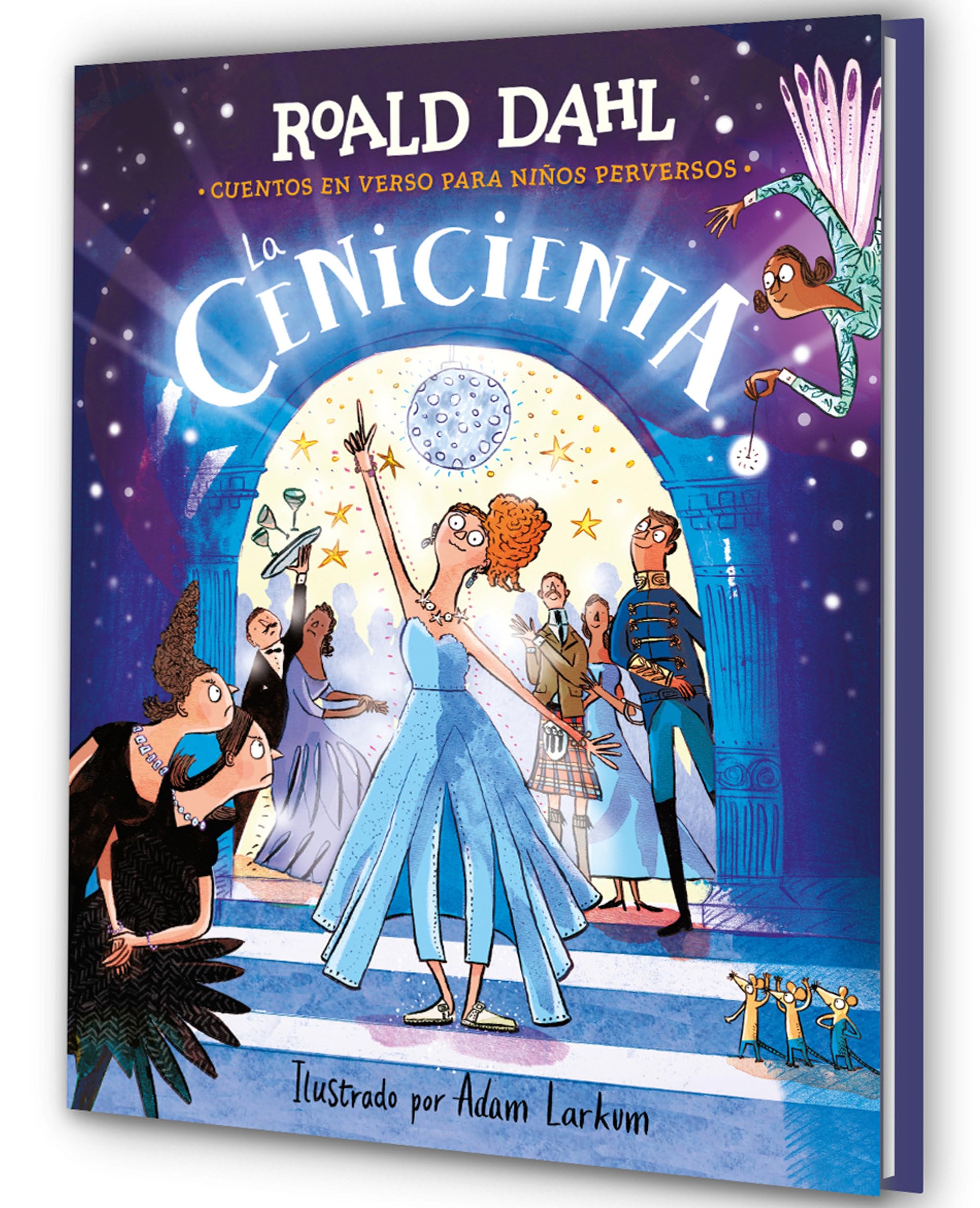 La cenicienta en verso/ Cinderella in Verse: Cuentos En Verso Para Niños Perversos book