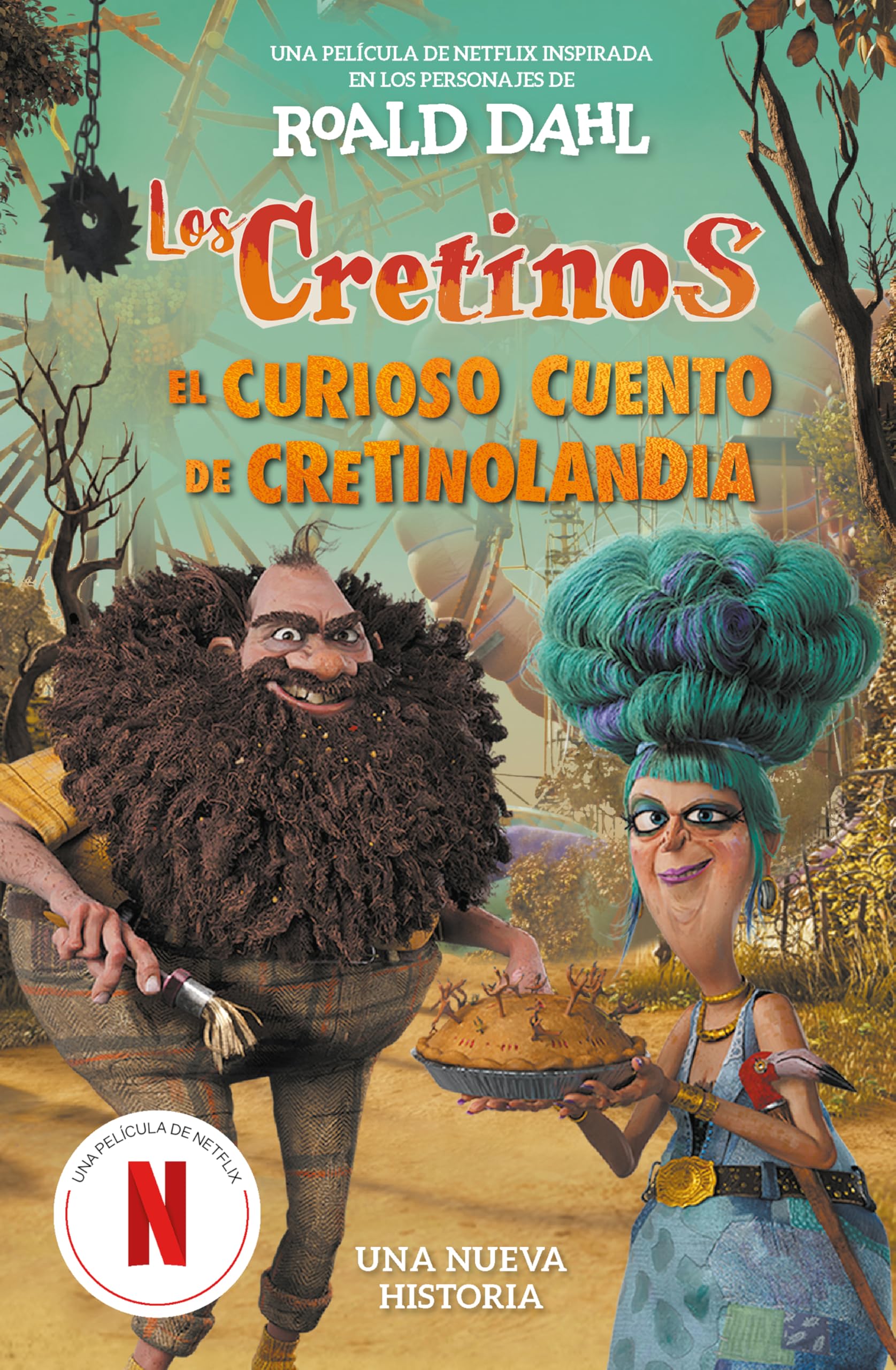 Los cretinos (edición película) - El curioso cuento de Cretinolandia: Una nueva historia book