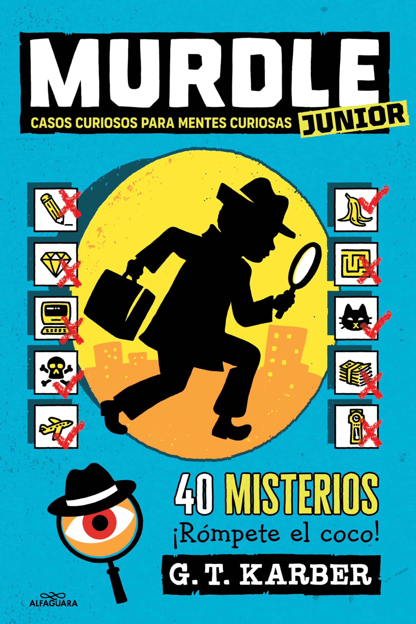 Murdle Junior 1 - Casos curiosos para mentes curiosas: 40 misterios Novels & Short Stories