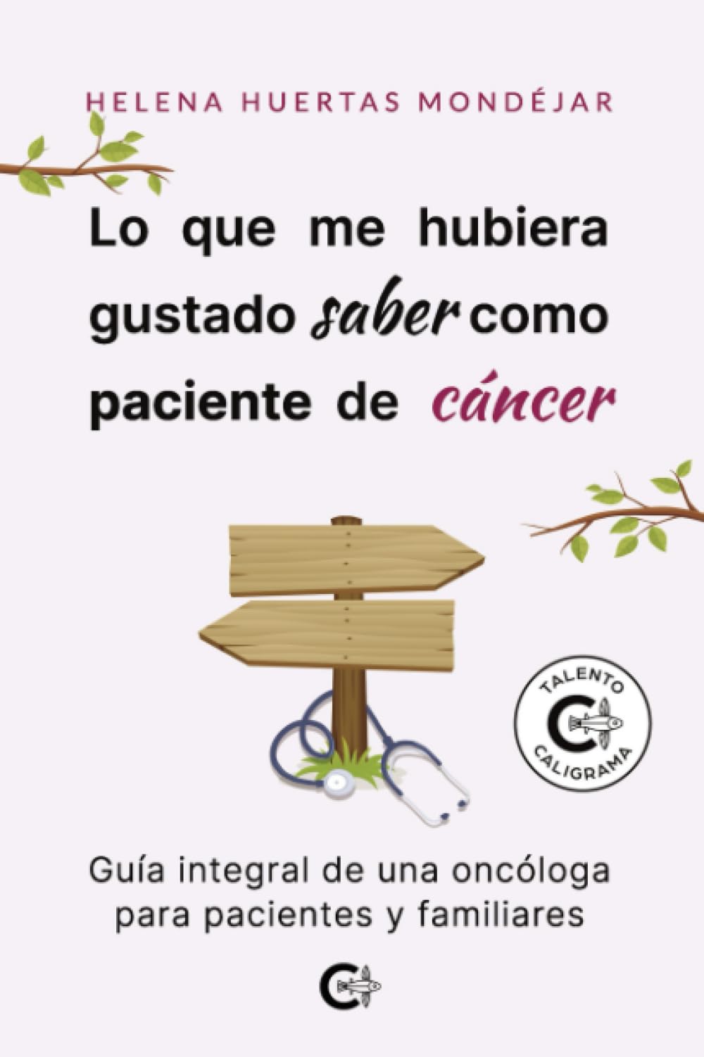 Lo que me hubiera gustado saber como paciente de cáncer Lifestyle