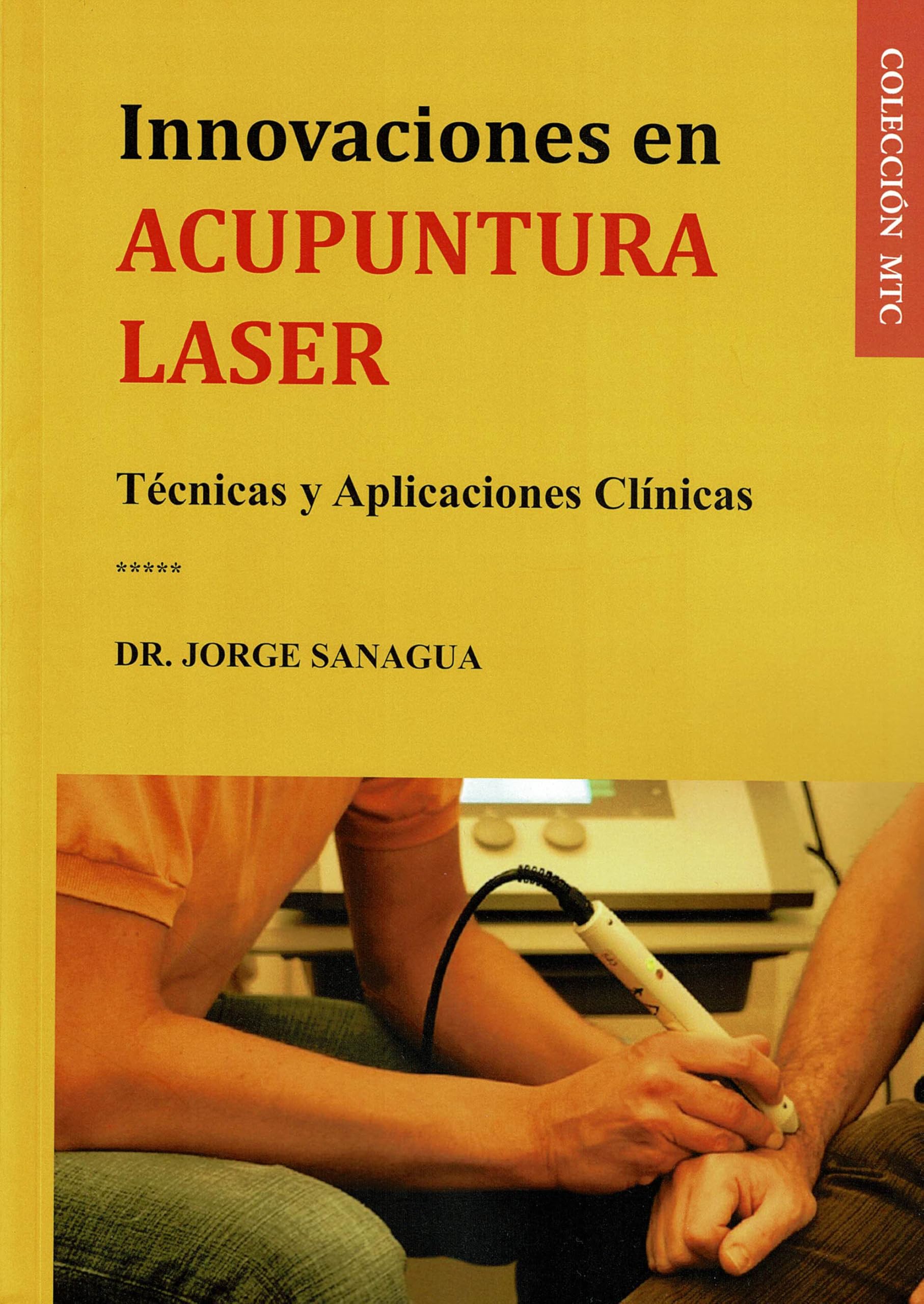 Innovaciones en Acupuntura Laser: Técnicas y Aplicaciones Clínicas Medicine