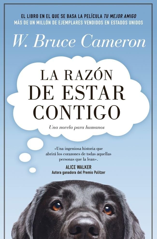 La razón de estar contigo 1 - La razón de estar contigo: La novela en la que se basó la película Tu mejor amigo book