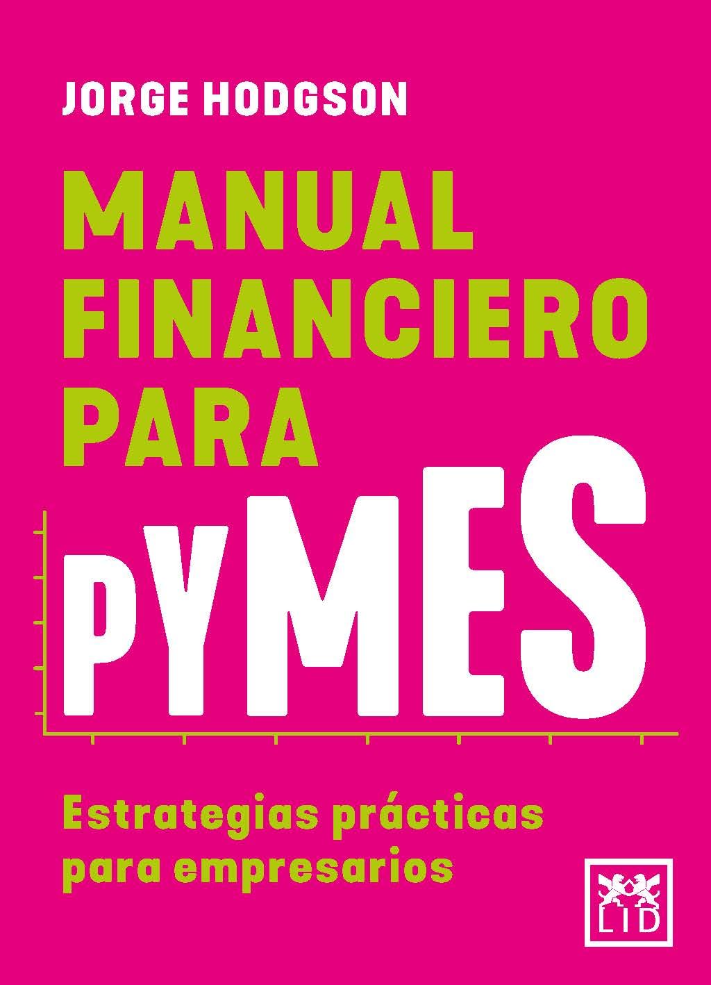 MANUAL FINANCIERO PARA PYMES Business, Finance & Career Books