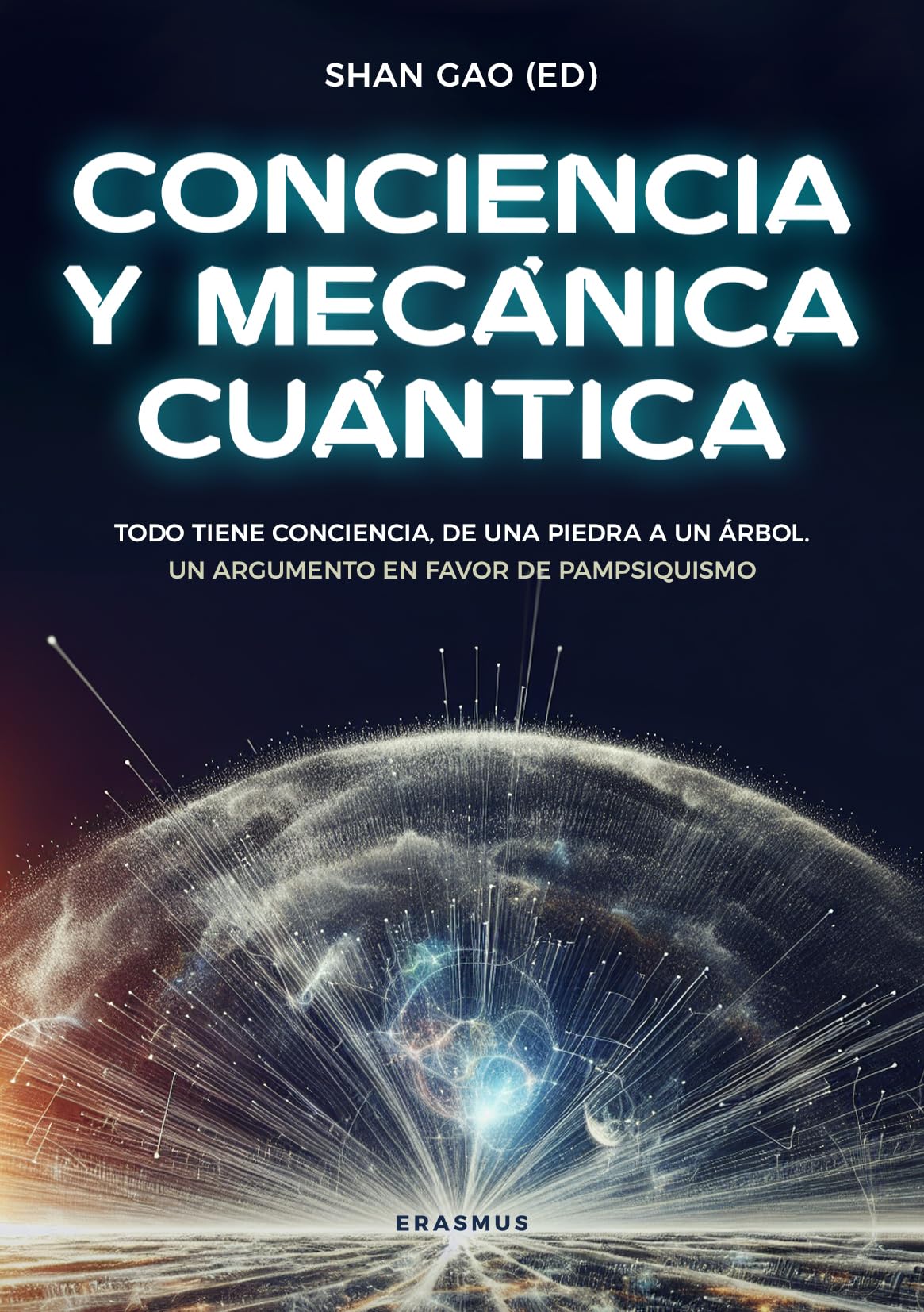 Conciencia y mecánica cuántica/ Consciousness and Quantum Mechanics book